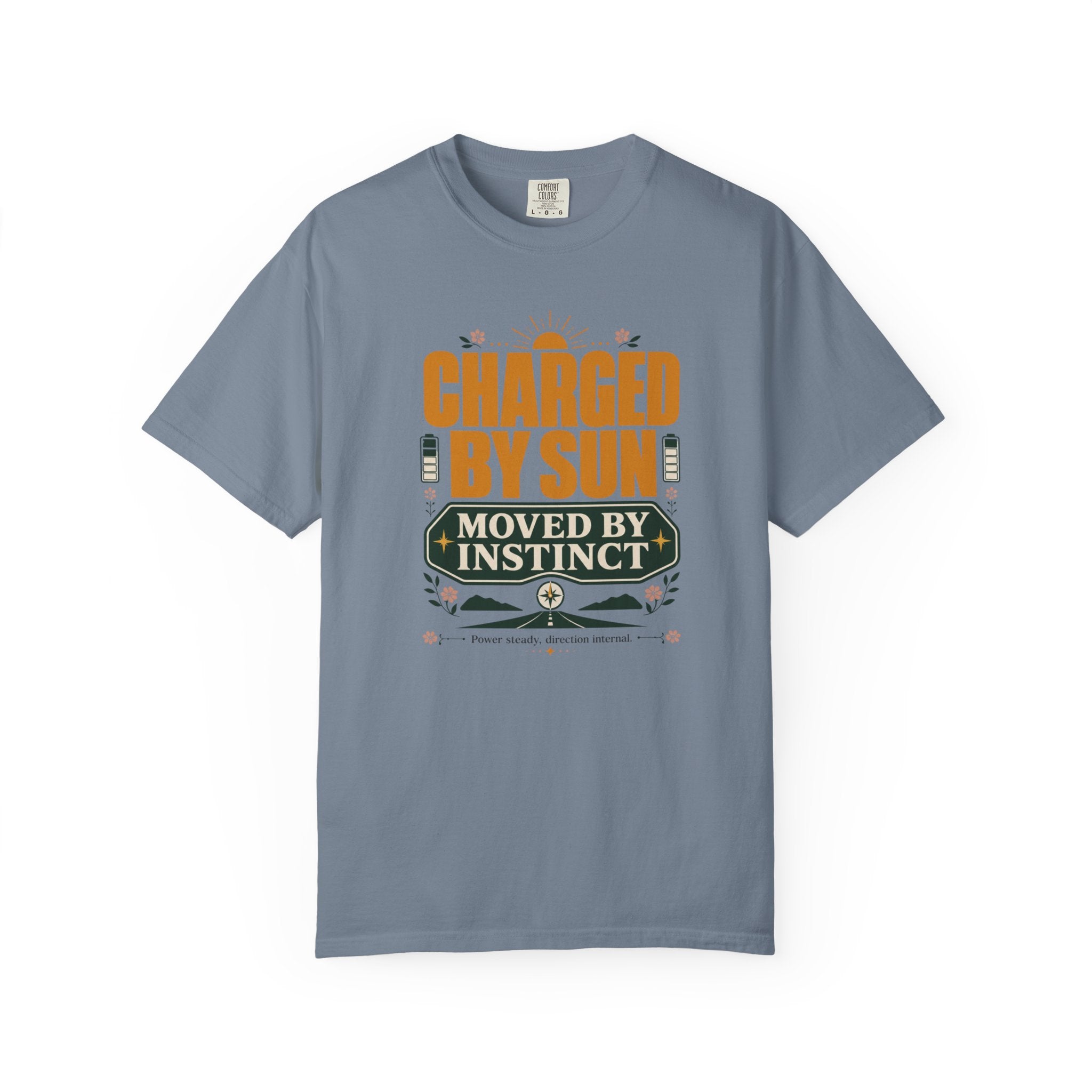 Charged By Sun Moved By Instinct - T-Shirt