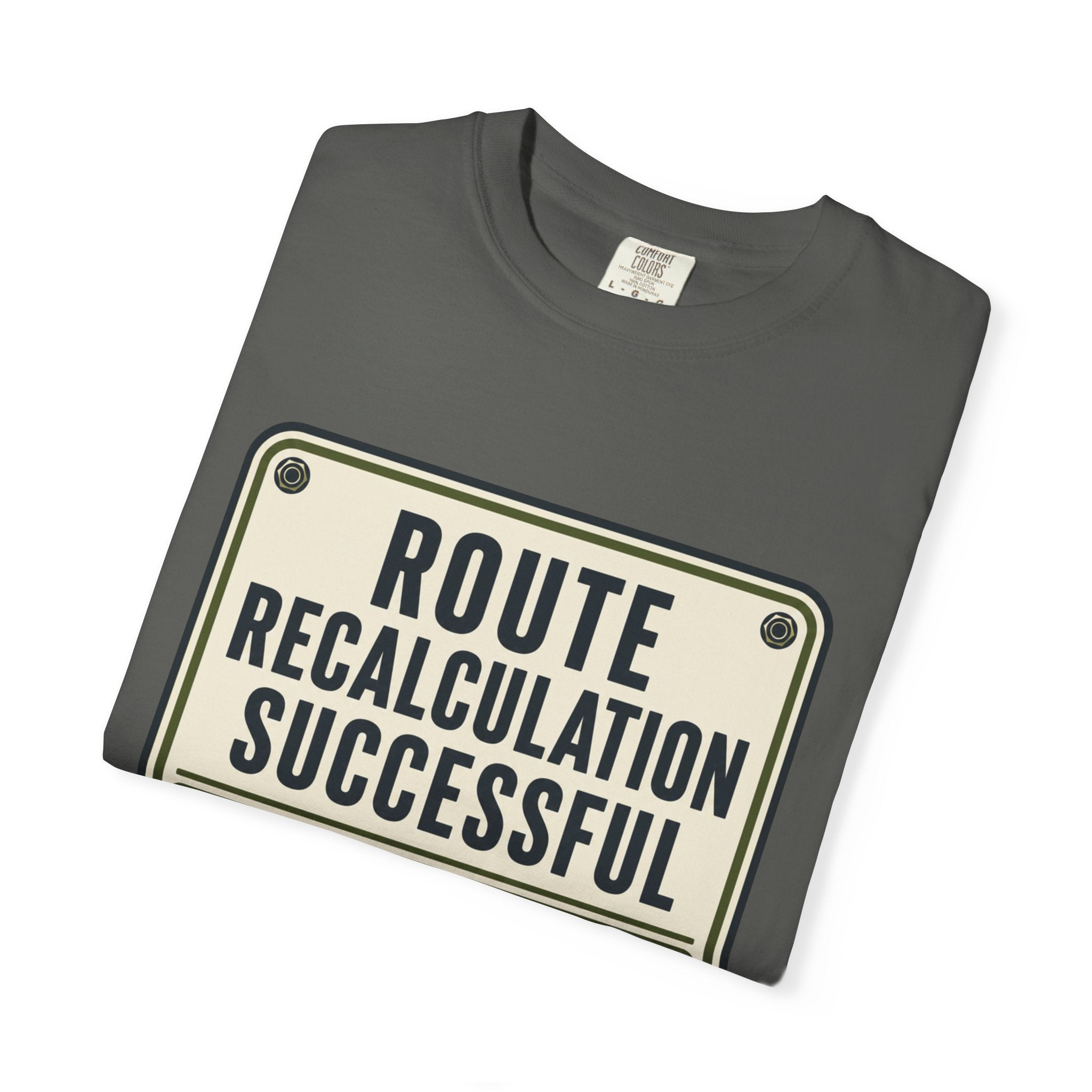 Route Calculation Successful - T-Shirt