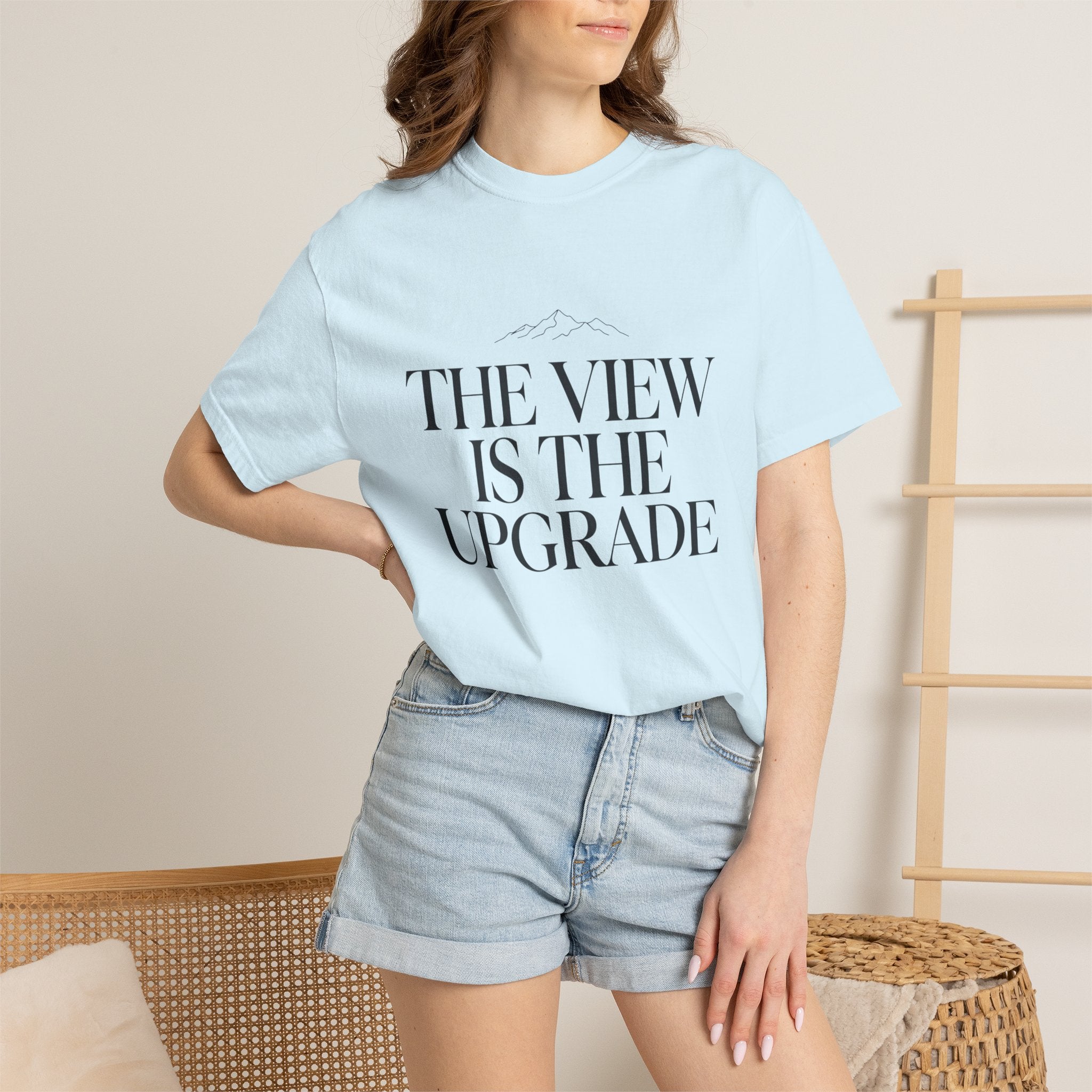 The View Is The Upgrade - T-Shirt