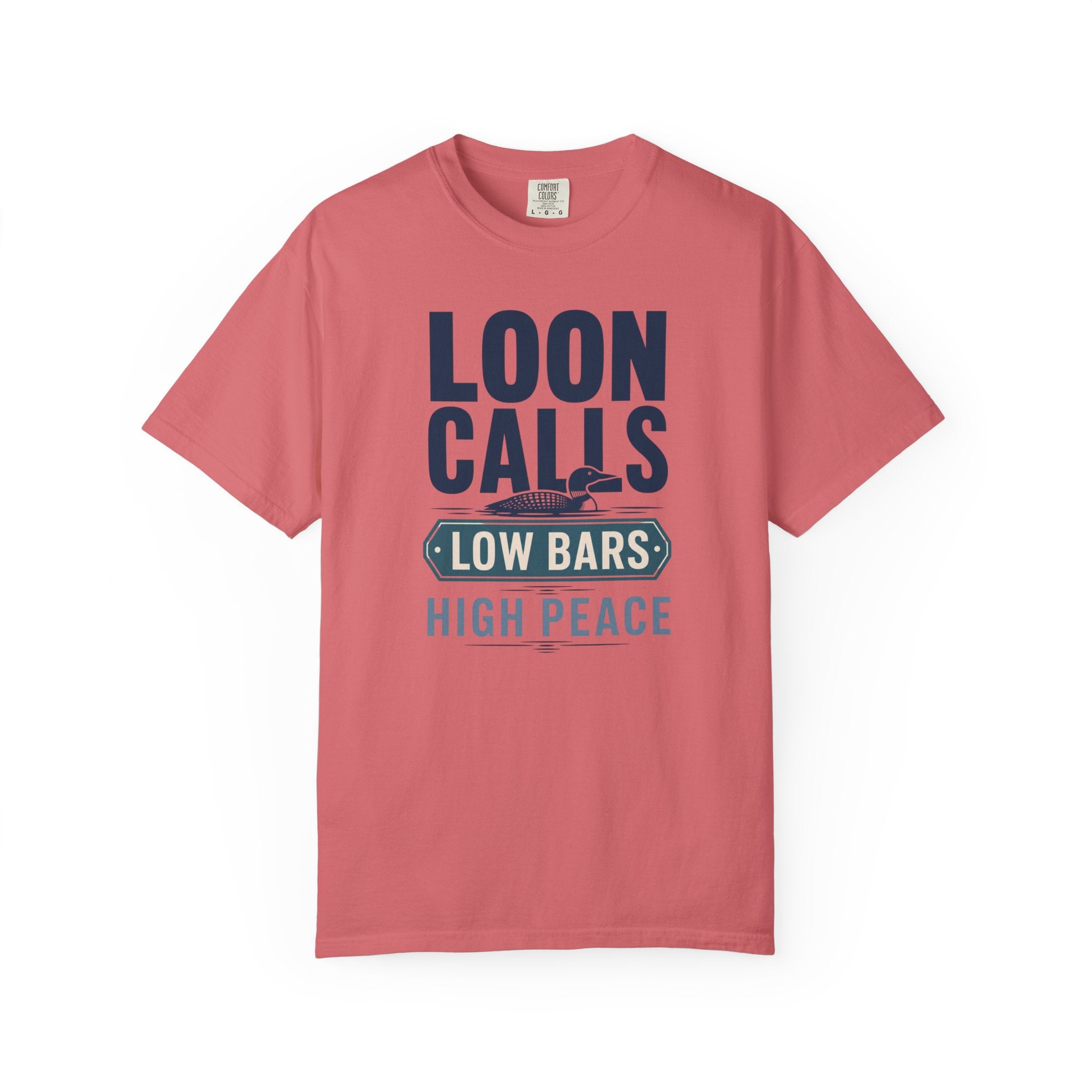 Loon Calls Low Bars High Peace - T-Shirt