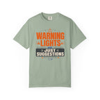Warning Lights Are Just Suggestions - T-Shirt