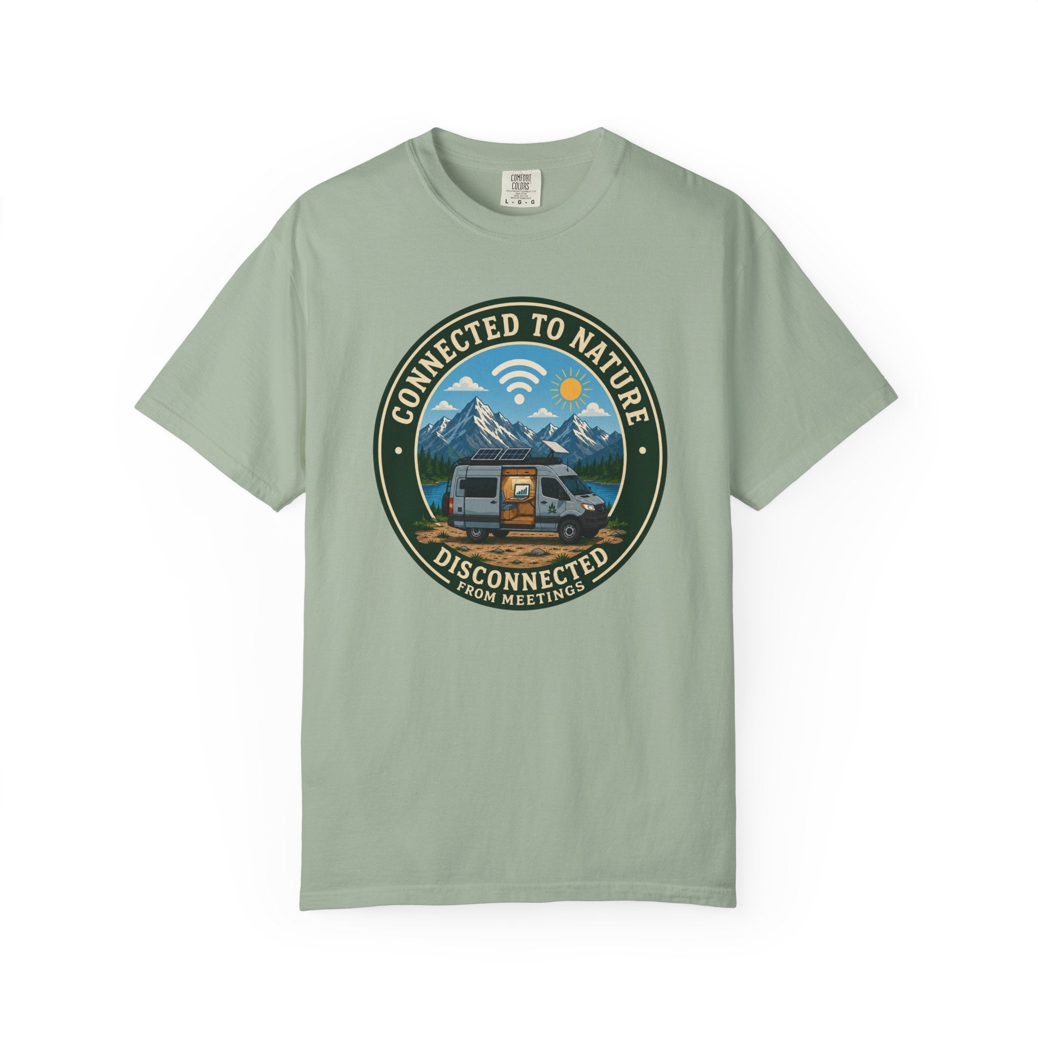 Connected To Nature Disconnected From Meetings - T-Shirt