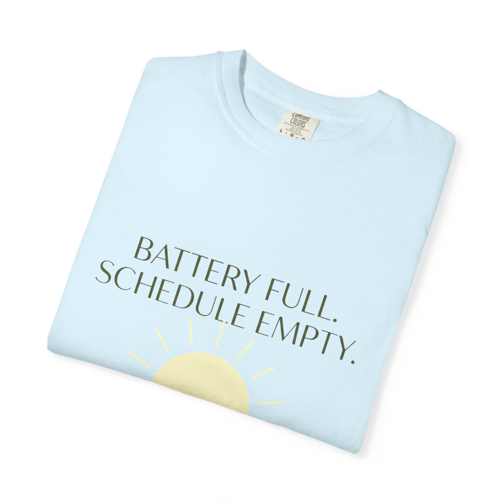 Battery Full Schedule Empty - T-Shirt