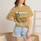 Exit Strategy Highway - T-Shirt
