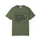 Running The Latest Version Of MySelf - T-Shirt
