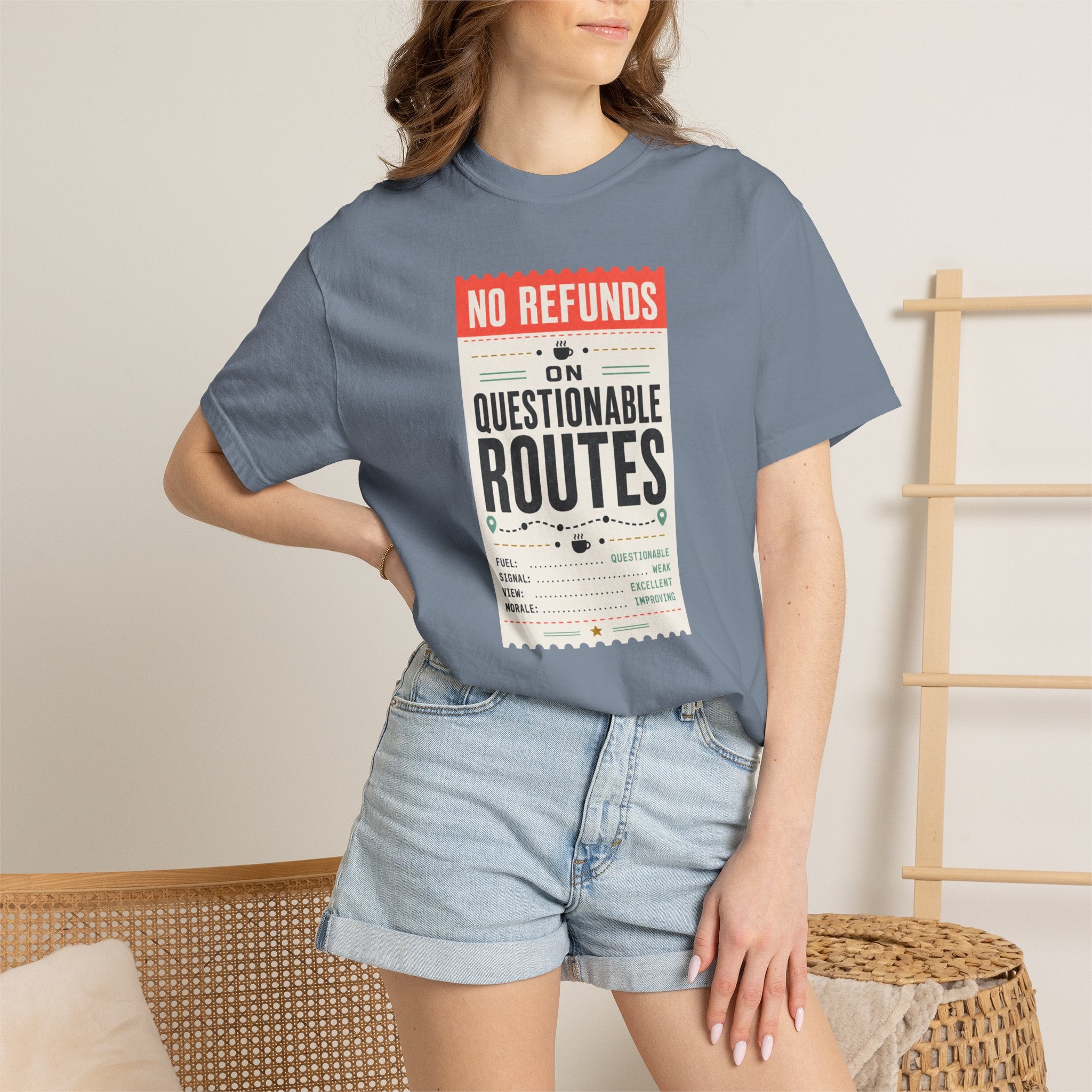 No Refunds On Questionable Routes - T-Shirt