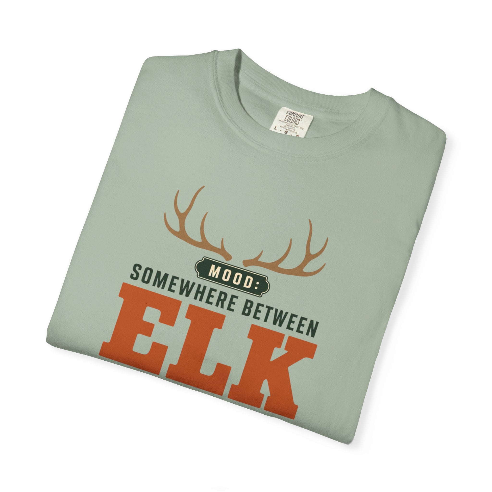 Mood Somewhere Between Elk And Elsewhere - T-Shirt