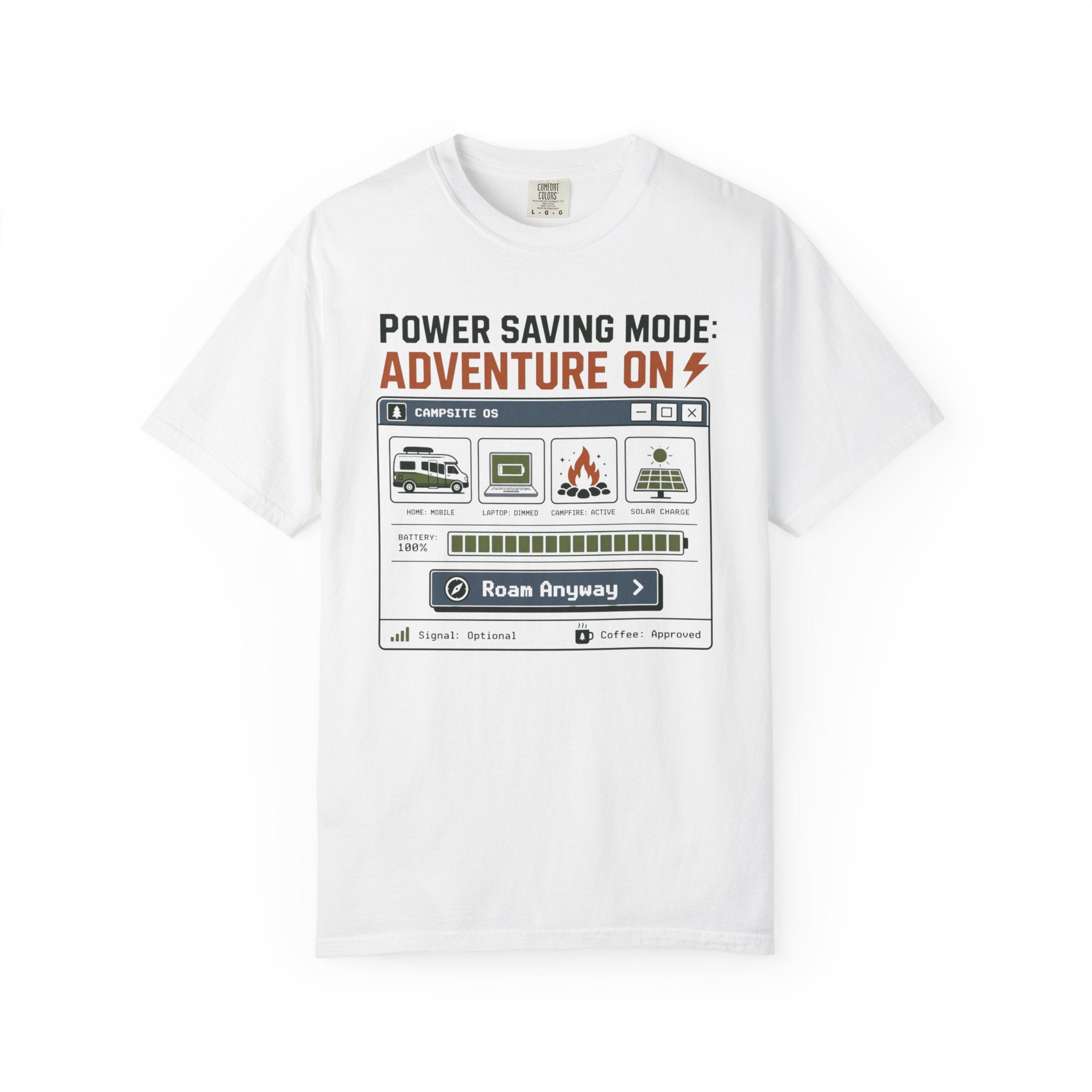 Power Saving Mode Adventure On - T-Shirt