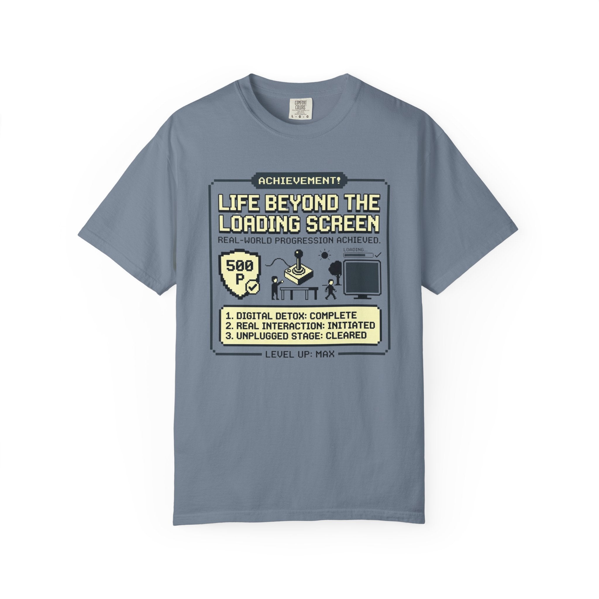 Life Beyond The Loading Screen - T-Shirt