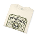 My Retirement Plan Has Wheels - T-Shirt