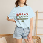 Error 404 Office Not Found - T-Shirt
