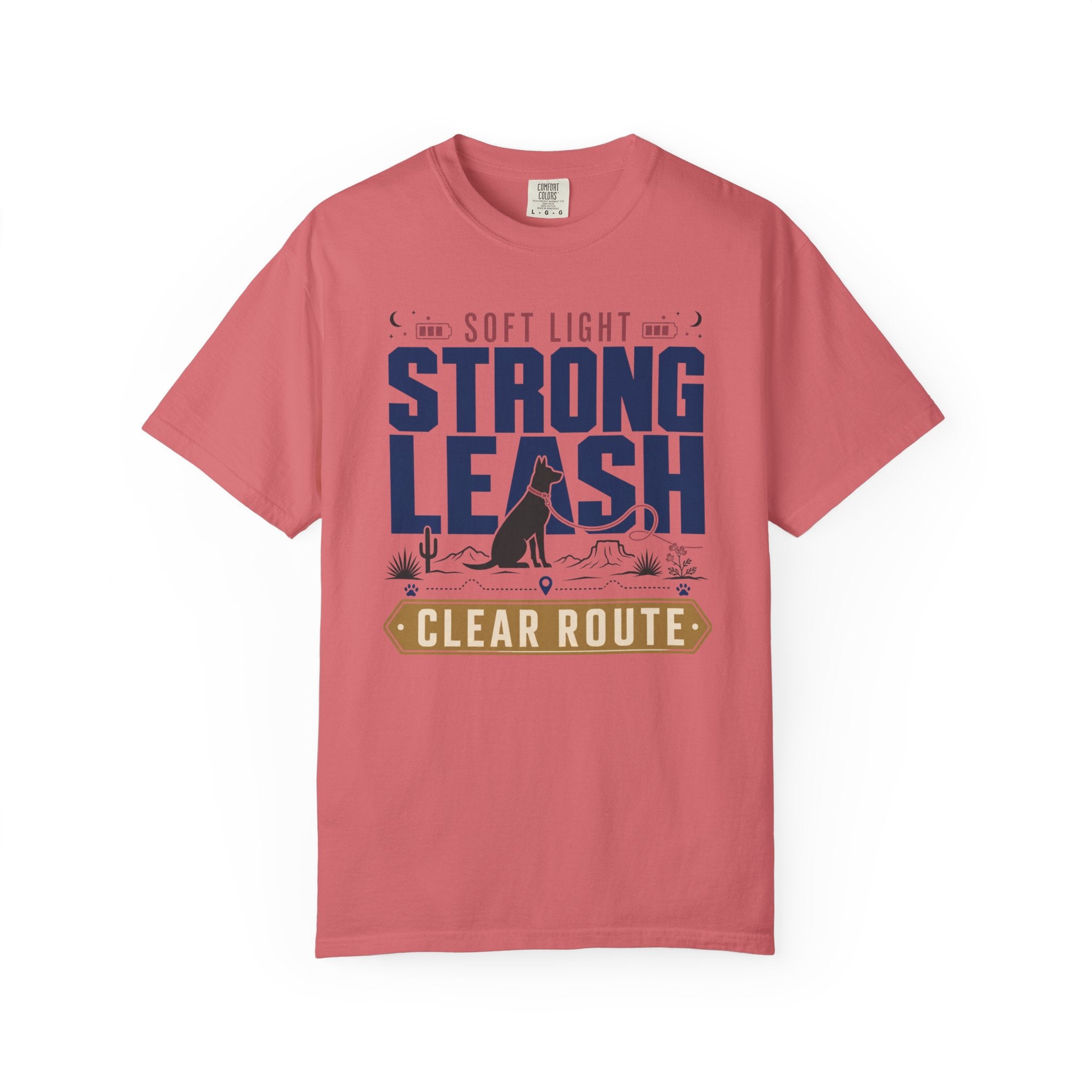 Soft Light Strong Leash Clear Route - T-Shirt