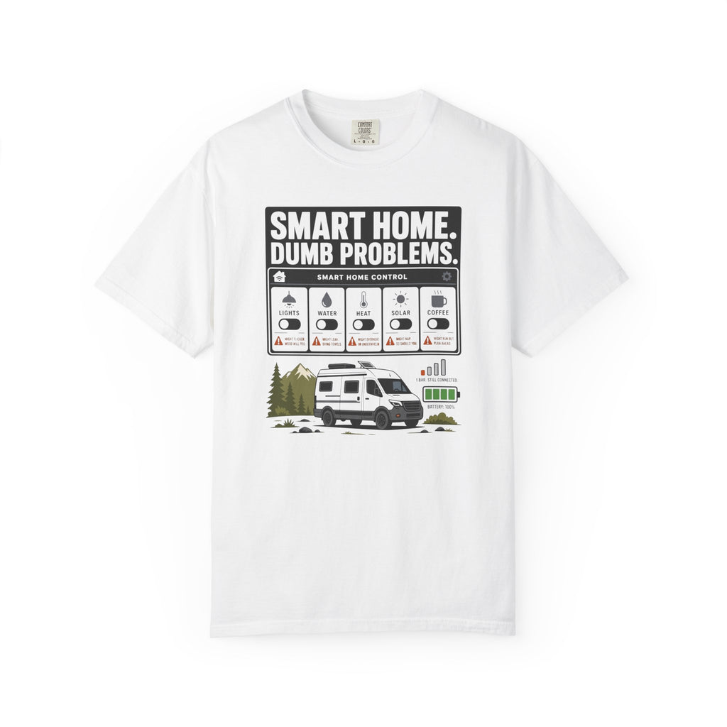 Smart Home Dumb Problems - T-Shirt