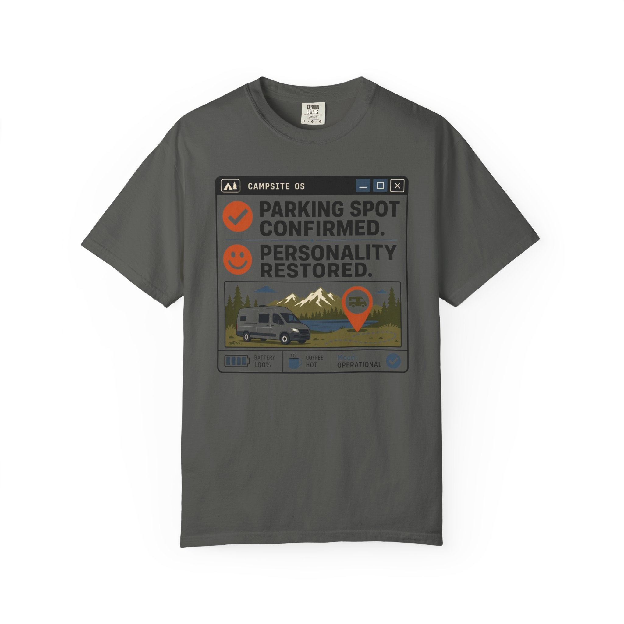 Parking Spot Confirmed Personality Restored - T-Shirt