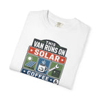 This Van Runs On Solar Coffee And Troubleshooting - T-Shirt
