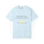 Battery Full Schedule Empty - T-Shirt