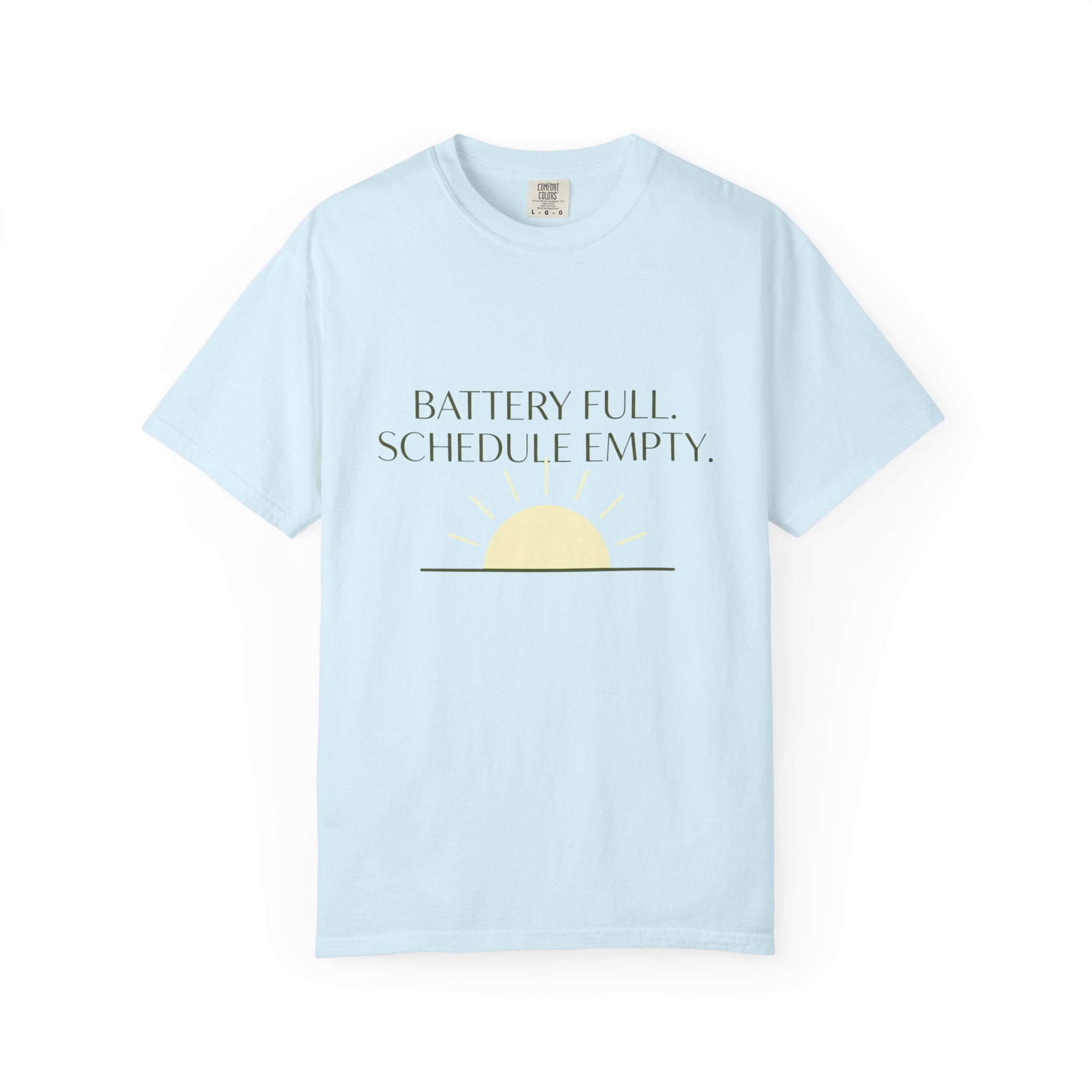 Battery Full Schedule Empty - T-Shirt