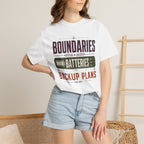 Boundaries Batteries Backup Plans - T-Shirt