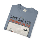 Bars Are Low Standards Are High - T-Shirt