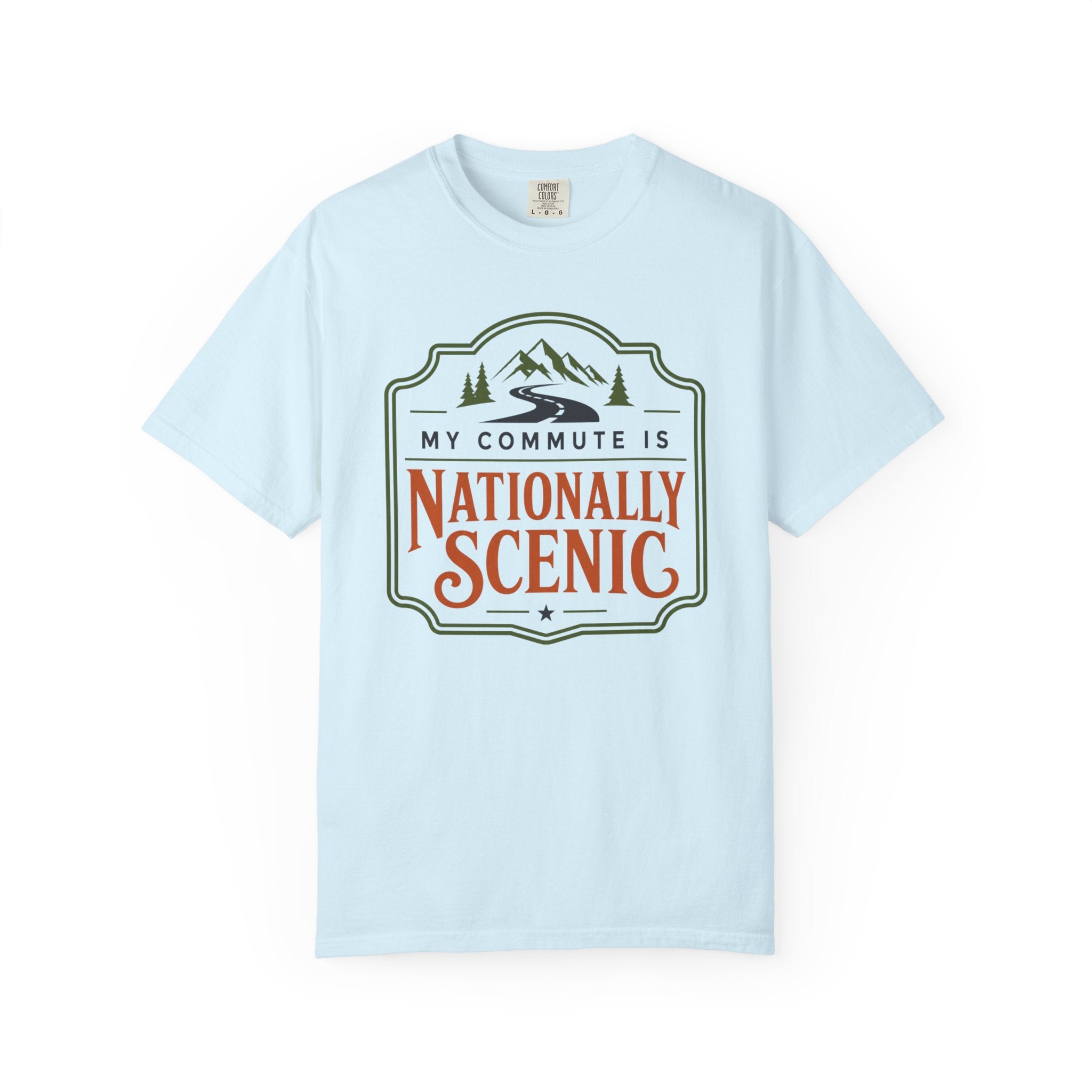 My Commute Is Nationally Scenic - T-Shirt