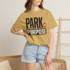 Park On Purpose - T-Shirt