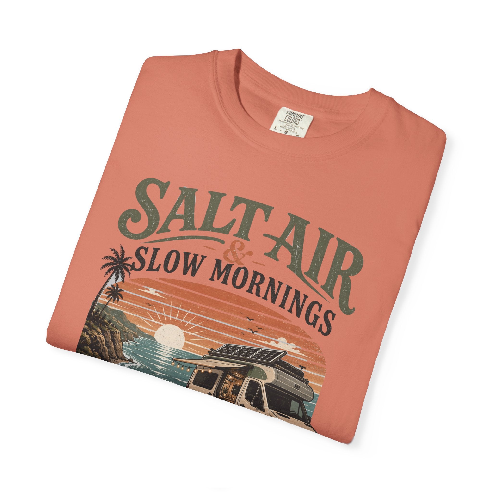 Salt Air and Slow Mornings - T-Shirt