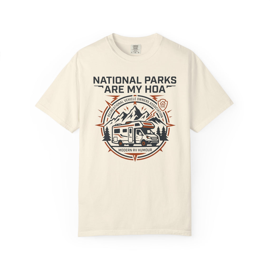 National Parks Are My HOA - T-Shirt
