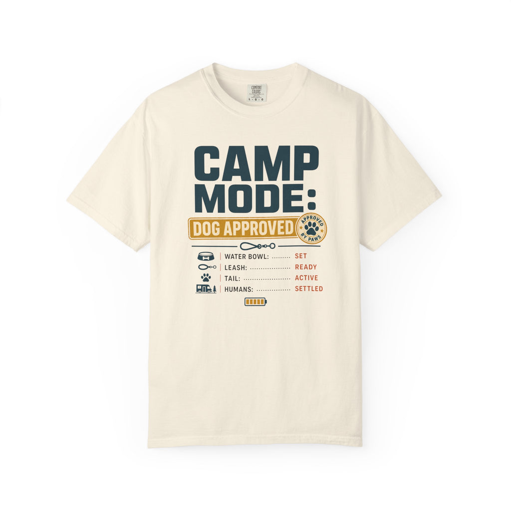 Camp Mode Dog Approved - T-Shirt
