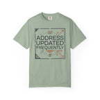 Address Updated Frequently - T-Shirt