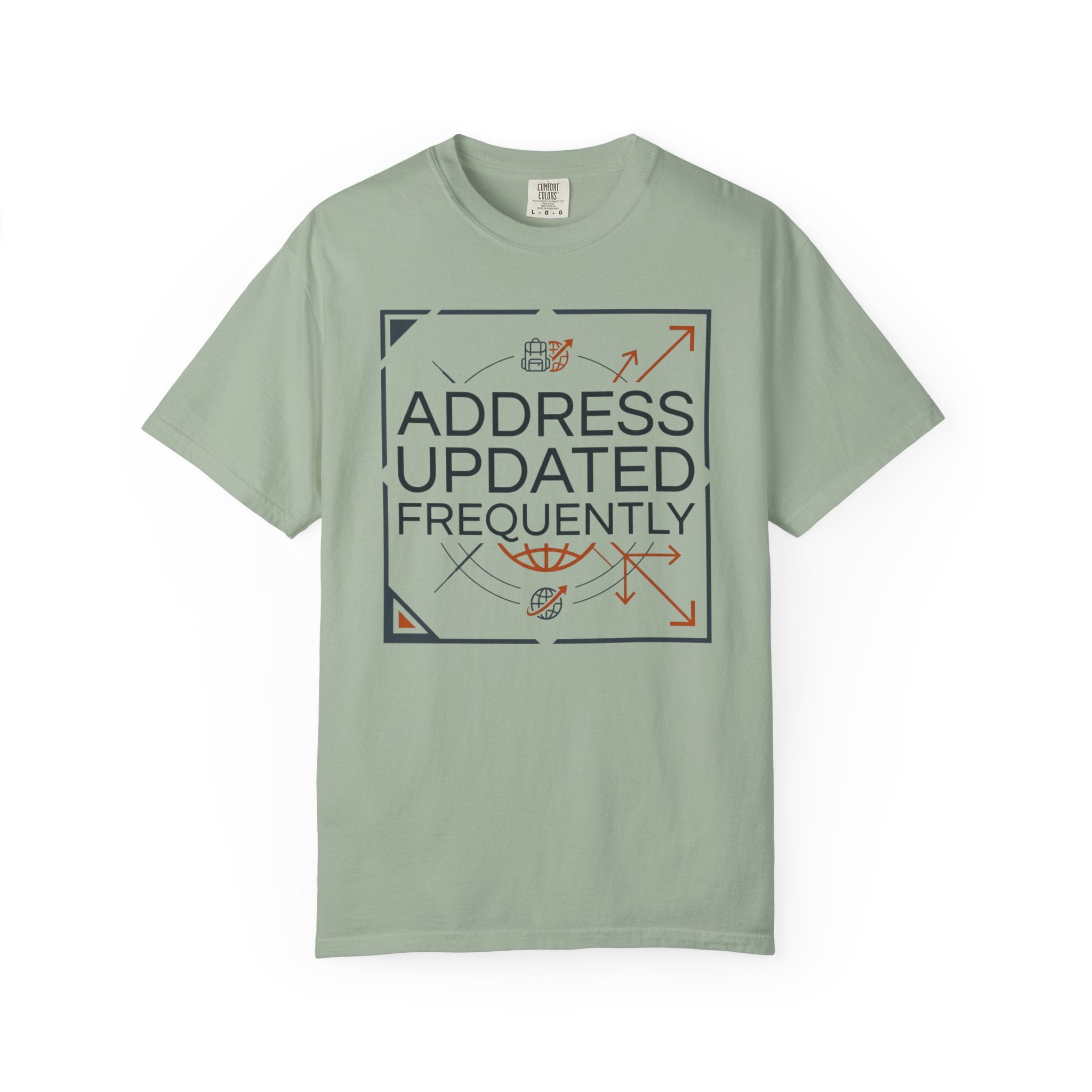 Address Updated Frequently - T-Shirt