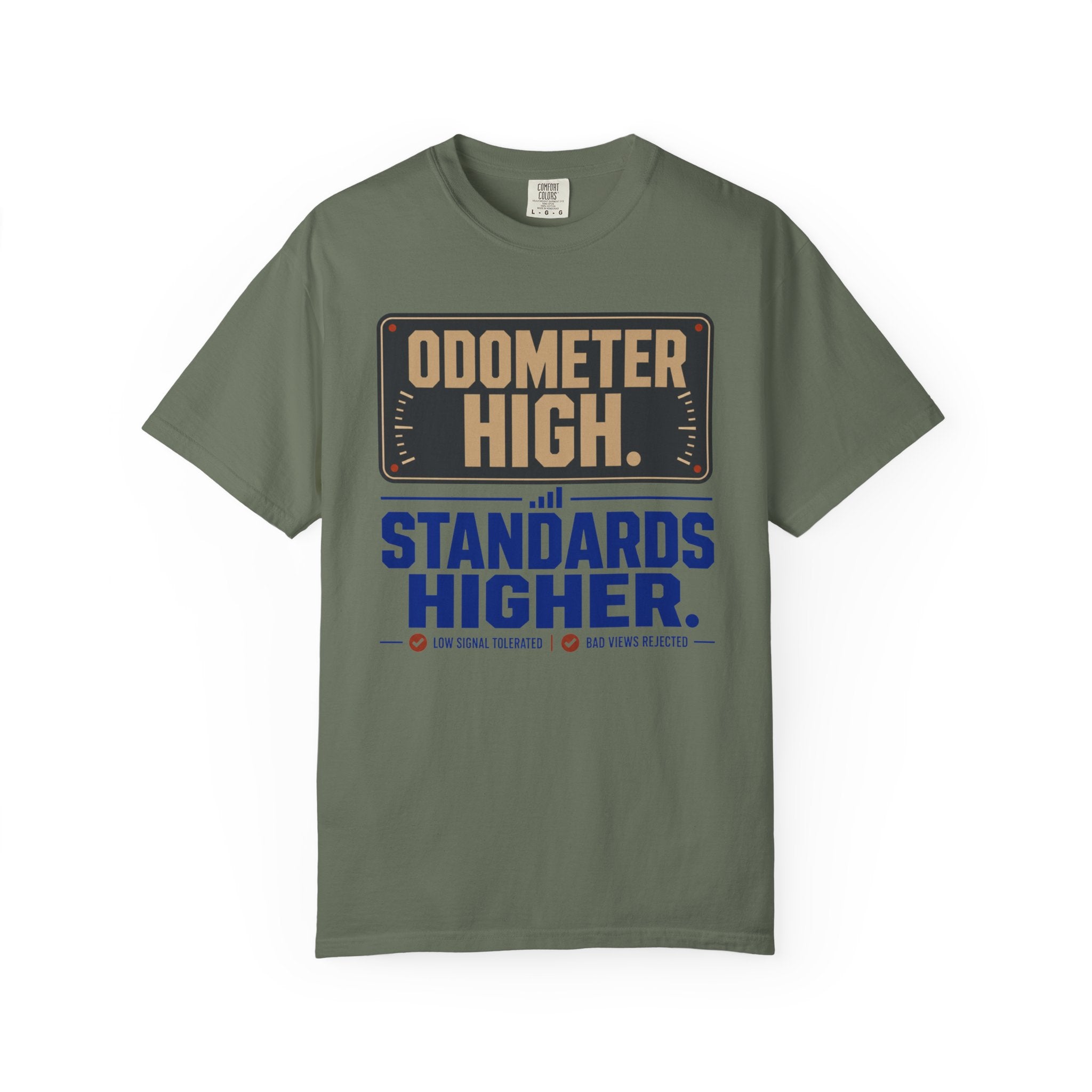 Odometer High Standards Higher - T-Shirt