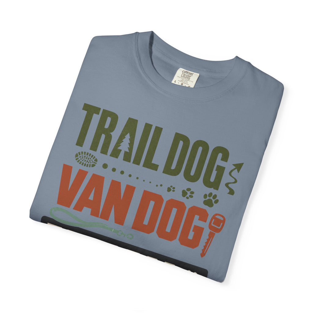 Trail Dog Van Dog Best Dog - T-Shirt