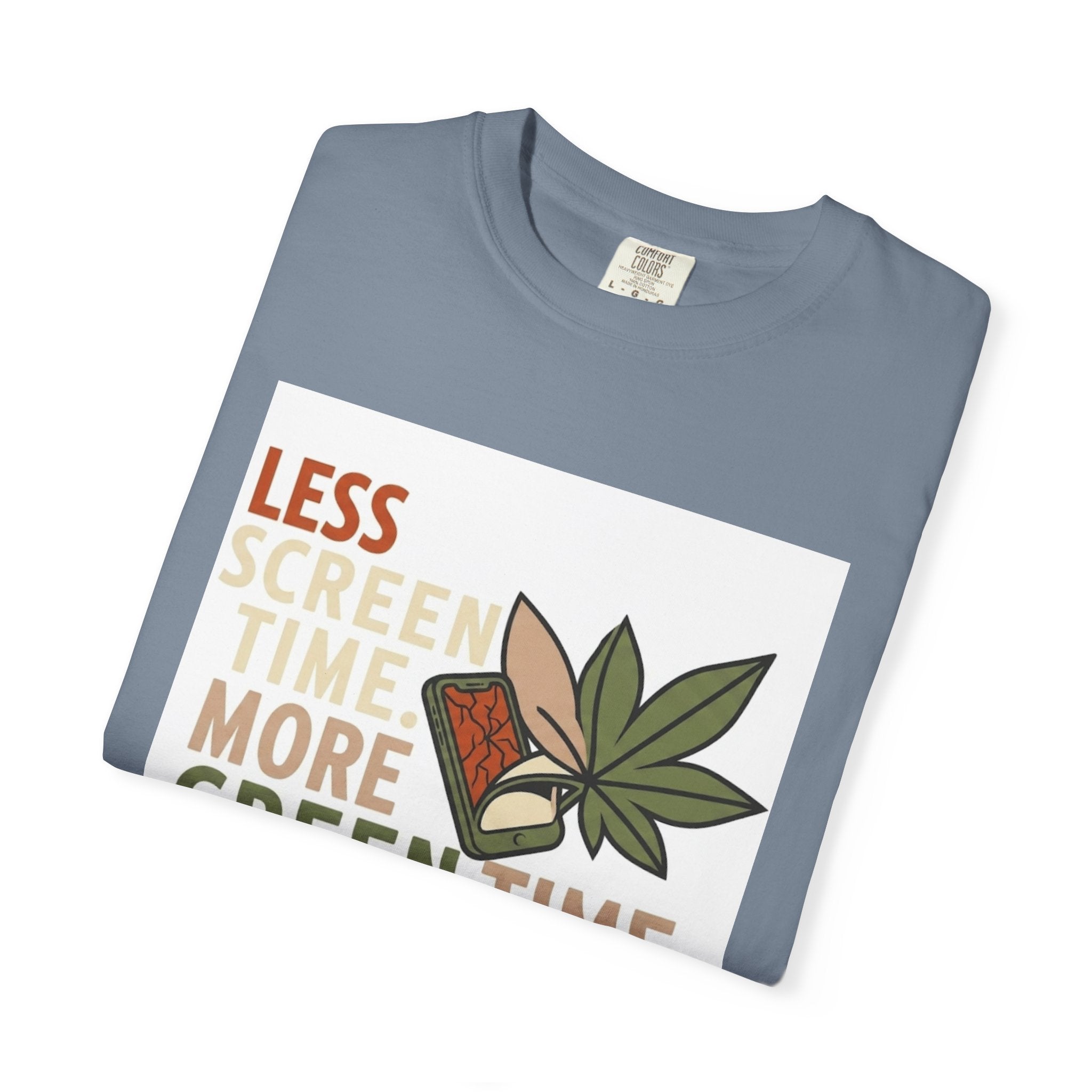 Less Screen Time More Green Time - T-Shirt