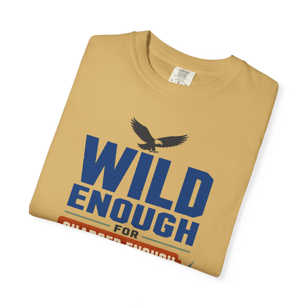 Wild Enough For Eagles Charged Enough For Coffee - T-Shirt