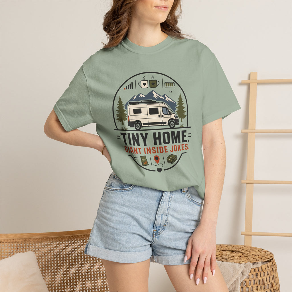 Tiny Home Giant Inside Jokes - T-Shirt