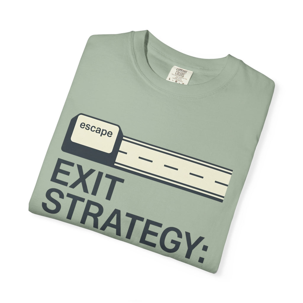 Exit Strategy Highway - T-Shirt