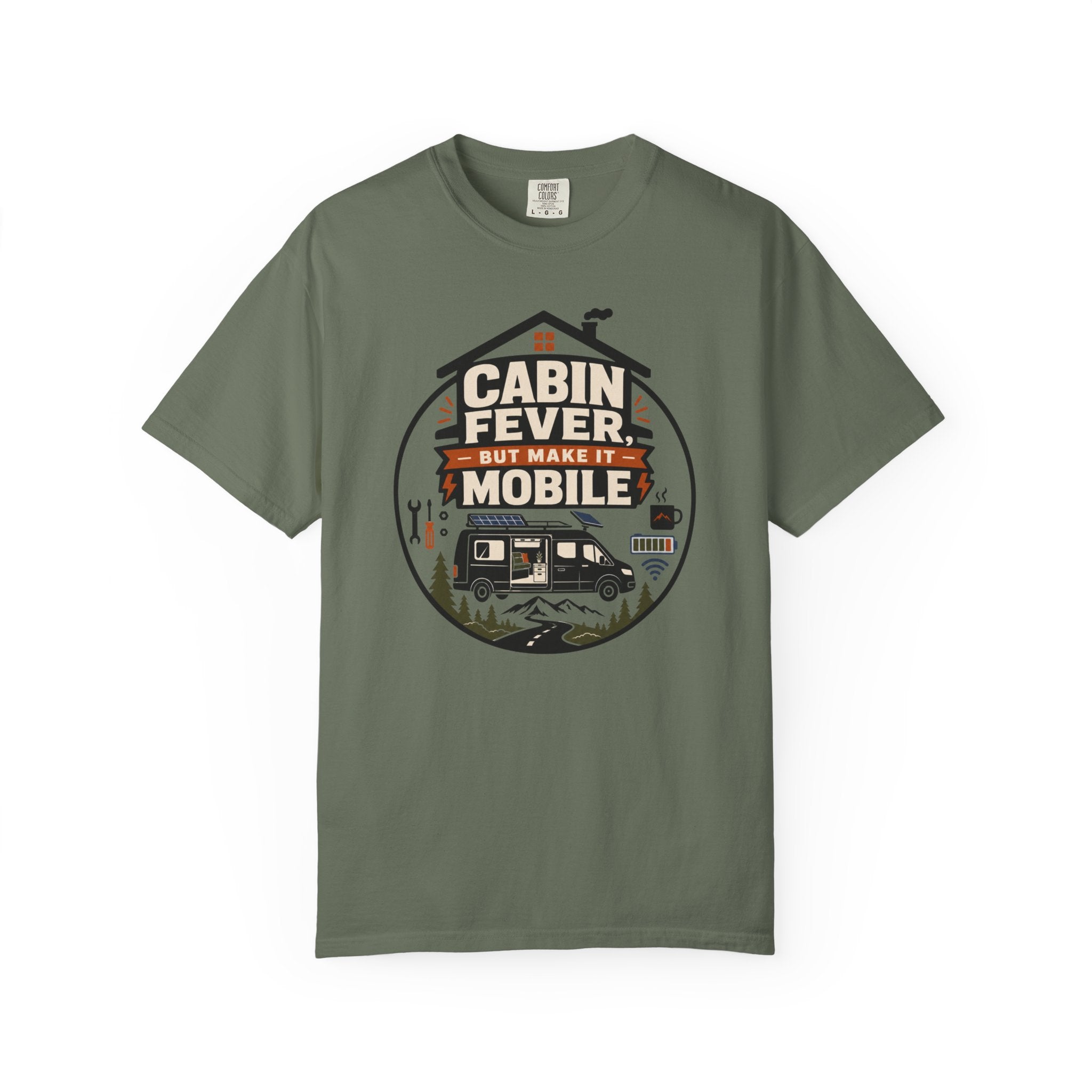 Cabin Fever But Make It Mobile - T-Shirt