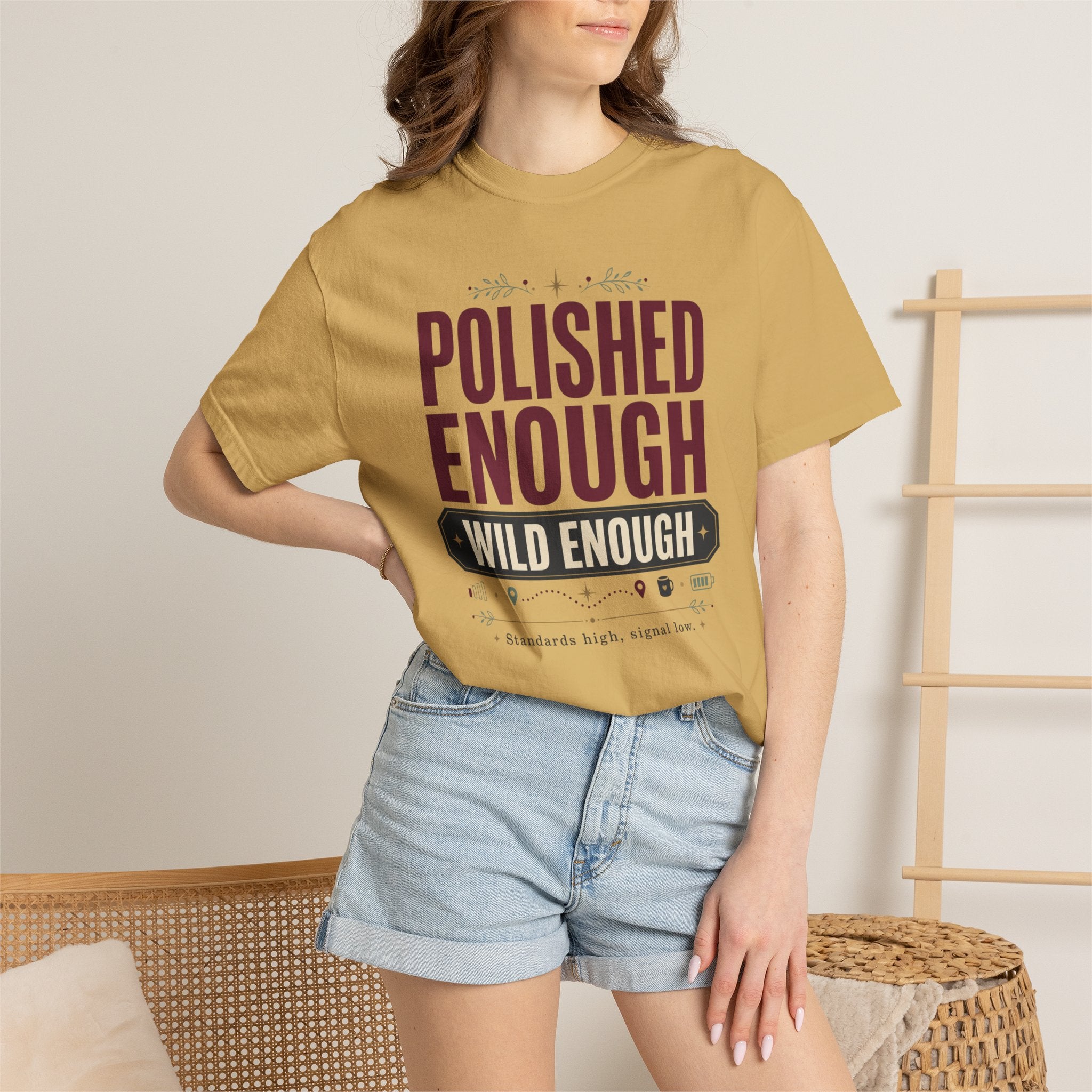 Polished Enough Wild Enough - T-Shirt