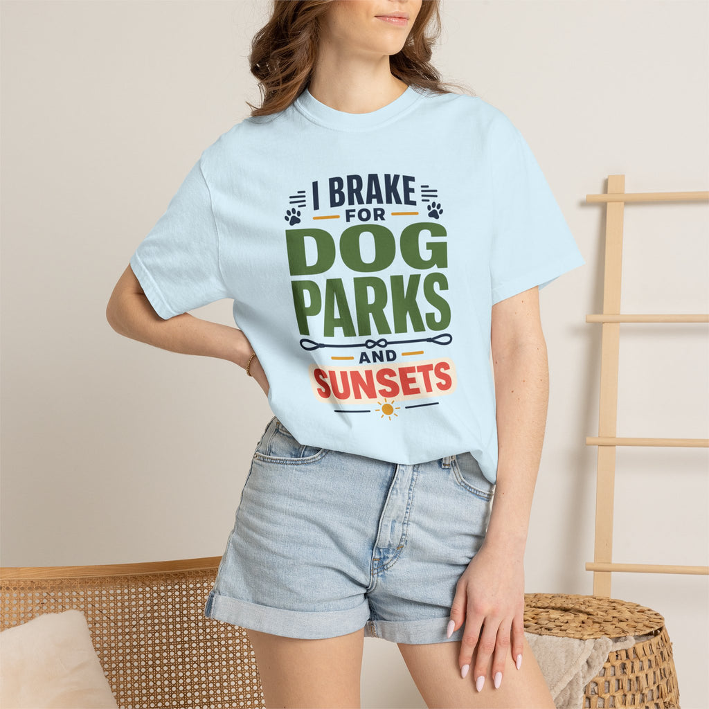 I Brake For Dog Parks And Sunsets - T-Shirt