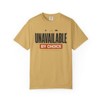 Unavailable By Choice - T-Shirt