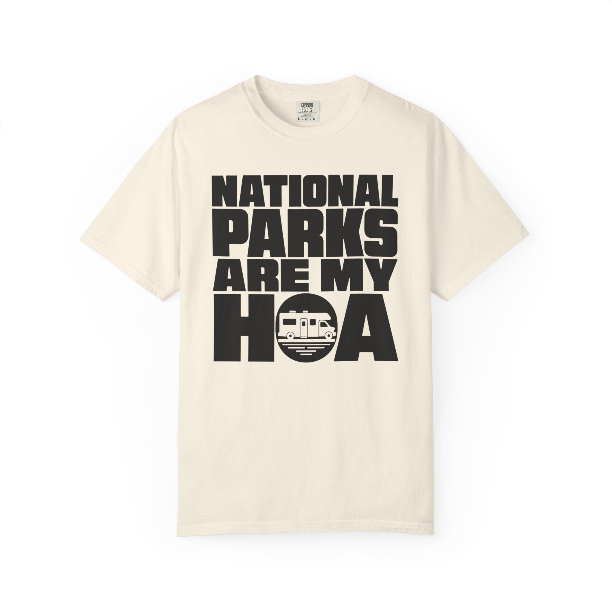 National Parks Are My HOA - T-Shirt