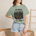 My Mood Depends On The Battery Monitor - T-Shirt