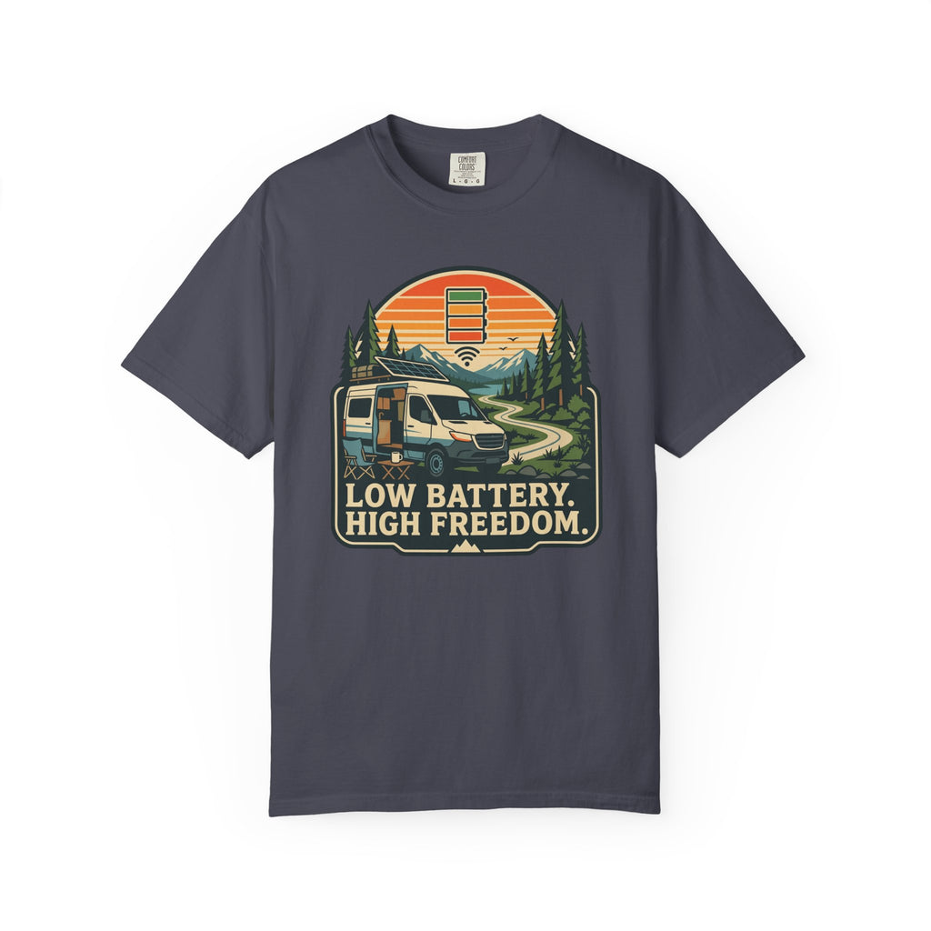 Low Battery High Freedom - T-Shirt