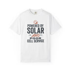 Powered By Solar And Poor Cell Service - T-Shirt