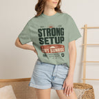 Strong Setup Soft Sunrise - T-Shirt