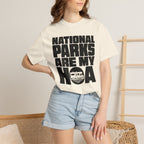 National Parks Are My HOA - T-Shirt