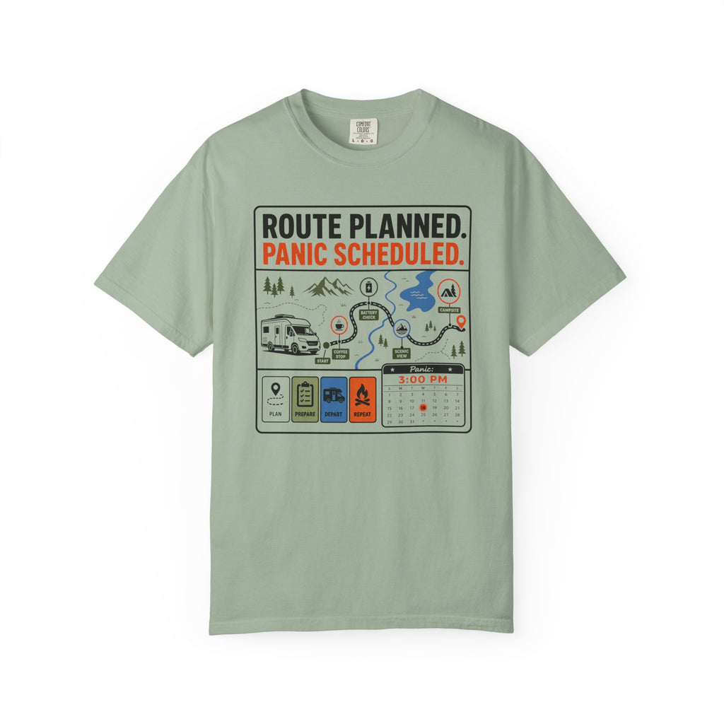 Route Planned Panic Scheduled - T-Shirt