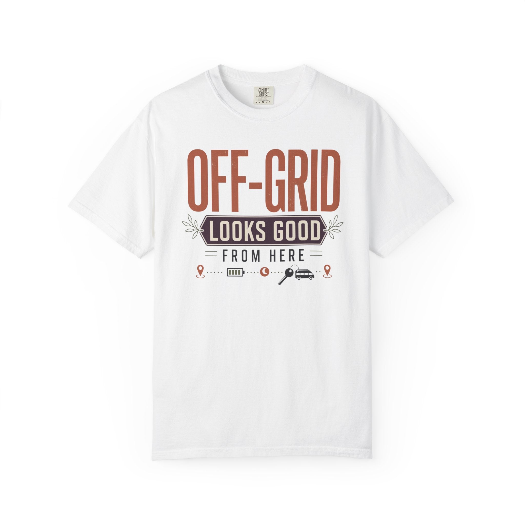 Off Grid Looks Good From Here - T-Shirt