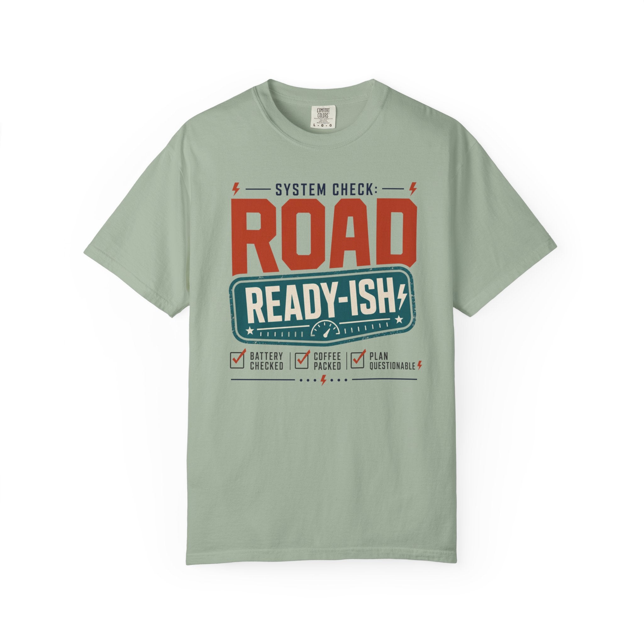 System Check Road Ready Ish - T-Shirt