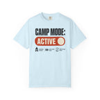 Camp Mode Active - T-Shirt